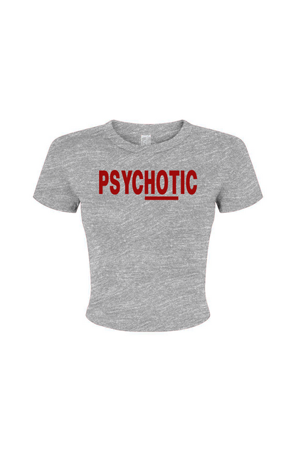 Psychotic Hot Women's Micro Rib Baby Tee