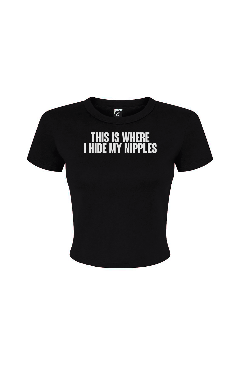 This is where I hide my nips Women's Micro Rib Baby Tee